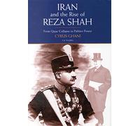 Iran and the Rise of Reza Shah: From Qajar Collapse to Pahlavi Power