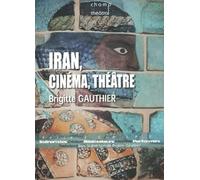 Iran, Cinéma, Théâtre