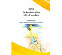 Iran : De l’exil des élites à l’exil populaire - Nader Vahabi - Du Croquant - broché - Etude