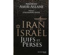 Iran et Israël Juifs et Perses