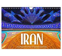 Iran - Farbenfrohe Impressionen (Wandkalender 2026 DIN A4 quer), CALVENDO Monatskalender