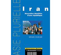 Iran: Identités nouvelles d'une République