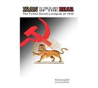 Iran in the Claws of the Bear Farhad Tale, Hooshang Tale (Auteur)