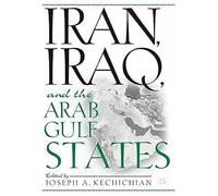 Iran, Iraq And The Arab Gulf States