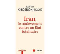 Iran, la fin du totalitarisme ?
