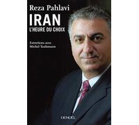 IRAN l'heure du choix