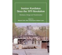 Iranian Kurdistan Since the 1979 Revolution: Resistance, Change and Transformation