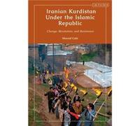Iranian Kurdistan Under the Islamic Republic - Cabi Marouf University of St Andrews UK - Bloomsbury Publishing PLC - Livre en Anglais - Hardback Cabi Marouf University of St Andrews UKCabi Marouf Univ