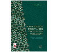 Iran's Foreign Policy After The Nuclear Agreement