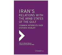 Iran's Relations With The Arab States Of The Gulf