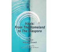 Iraqis: From The Homeland to The Diaspora