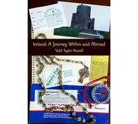 Ireland: A Journey Within and Abroad