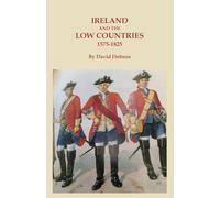 Ireland and the Low Countries, 1575-1825