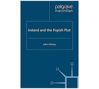 Ireland And The Popish Plot