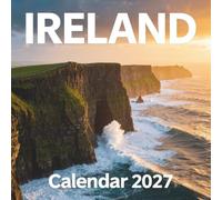 Ireland Calendar 2027: Discover the emerald hills, rugged coastlines, and ancient historic landmarks of the beautiful Irish countryside