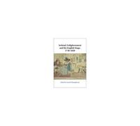 Ireland, Enlightenment And The English Stage, 1740-1820