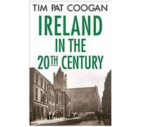 Ireland In The Twentieth Century