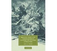 Ireland, India, And Nationalism In Nineteenth-Century Literature