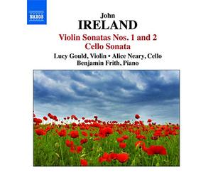 Ireland, J. - Sonates Pour Violon N°1 & 2 - Sonate Pour Violoncelle