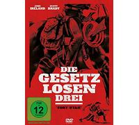 Ireland,John - Die Gesetzlosen Drei