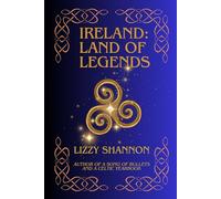 Ireland: Land of Legends