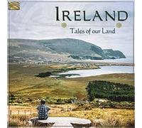 Ireland – Tales of Our Land – NAXOS