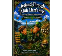 Ireland Through Little Liam's Eyes