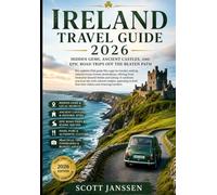 IRELAND TRAVEL GUIDE 2026: Hidden Gems, Ancient Castles, and Epic Road Trips Off the Beaten Path