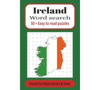 Ireland word search: Ireland Word Search Puzzle Book: 50+ Easy-to-Read Puzzles with Answers for Adults, Seniors, and Teens (110 Pages)