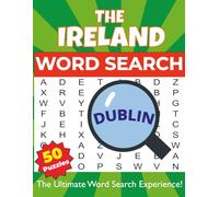 Ireland Word Search Puzzle Book: 50 Challenging Ireland-Themed Puzzles with Solutions