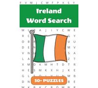 Ireland Word Search Puzzle Book: 50+ Word Find Puzzles with Easy-to-Read Print about Shamrocks, Gaelic Legends, Celtic Symbols and More | 6×9 inches, ... … Gift for Vacations, Holidays and Free Times