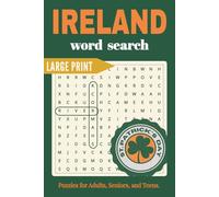 Ireland Word Search Puzzle Book: Word Search with Easy to Read Print about Ireland, Dublin, England and More (6x9 inches,110 pages | 50+ Puzzles... Gift for Vacations, Holidays and Free times