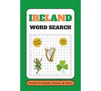Ireland Word Search Puzzle Book: Word searches with easy to read print about Ireland, Dublin, and more │ 6x9 inches, 110 pages │ 50+ puzzles … gift for vacations, holidays, and free times