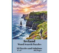 Ireland Word Search Puzzles: 50 Irish-Themed Word Search Puzzles for Travelers and Down Time Activities To Be Enjoyed by Adults, Teens, and Seniors