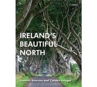 Irelands Beautiful North by Dominic Kearney Dominic Kearney, (Auteur)