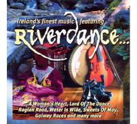 Ireland's Finest Music Featuring Riverdance by Various Artists