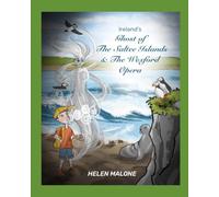 Ireland's Ghost of The Saltee Islands and Wexford Opera