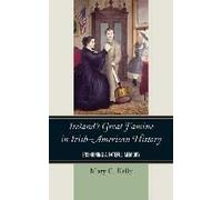 Ireland's Great Famine In Irish-American History