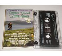 Ireland's Greatest Love Songs [CASSETTE]