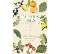 Ireland's Trees: Myths, Legends and Folklore