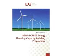 IRENA-ECREEE Energy Planning Capacity Building Programme - Mansaray - Universitaires Europeennes - broché - Essai