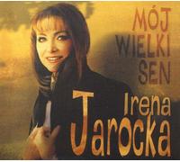 Irena Jarocka : Mon grand rêve