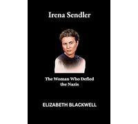 Irena Sendler: The Woman Who Defied the Nazis