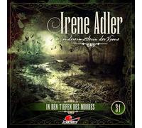 Irene Adler – Enquêtrice spéciale de la Couronne – Irene Adler 31 – Dans les profondeurs du marais