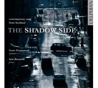 Irene Drummond The Shadow Side: Contemporary Song from Scotland (CD) Album