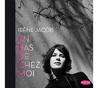 Irene Jacob - En Bas De Chez Moi