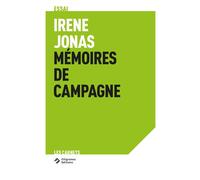 Irène Jonas Mémoires de campagne - Irène Jonas - Filigranes Eds - broché - Monographie