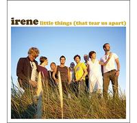 Irene - Little Things (That Tear Apart) [Import]