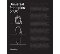 Irene Pereyra - Universal Principles of UX 100 Timeless Strategies t - G245z