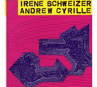 Irene Schweizer / Andrew Cyrille